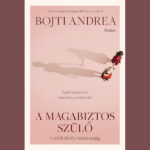 Bojti Andrea A magabiztos szülő könyv