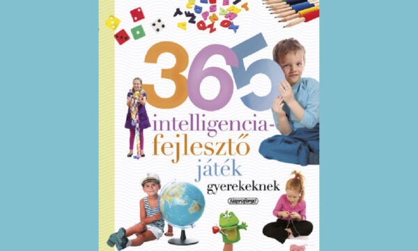 365 intelligenciafejlesztő játék gyerekeknek